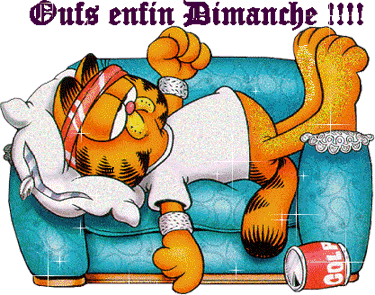 oufffffffff enfin dimanche !!